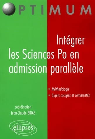 Intégrer les Sciences Po en admission parallèle - Collectif
